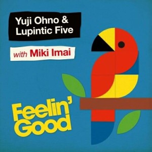 CD/Yuji Ohno & Lupintic Five with Miki Imai/Feelin' Good