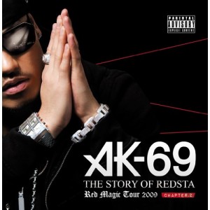 CD/AK-69/THE STORY OF REDSTA Red Magic Tour 2009 CHAPTER.2 (CD+DVD)