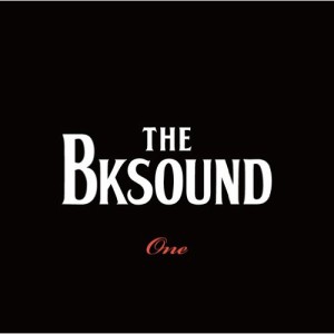 CD/THE BK SOUND/One