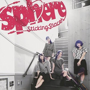 CD/スフィア/Sticking Places (通常盤)