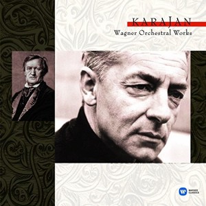 CD/ヘルベルト・フォン・カラヤン/ワーグナー:管弦楽曲集