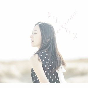 CD / 寿美菜子 / Believe × (通常盤)