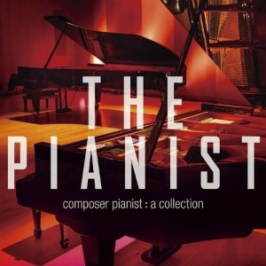 CD/クラシック/THE PIANIST コンポーザーピアニスト・コレクション