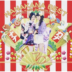 CD/ナナカナ/NANAKANA BEST NANA & KANA-Seventh Party- (通常ナナカナ盤)