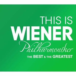 CD/クラシック/THIS IS WIENER Philharmoniker ベスト&グレイテスト (来日記念盤)