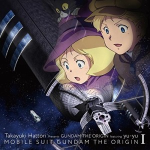 CD/服部?髞V presents GUNDAM THE ORIGIN feat.yu-yu/星屑の砂時計