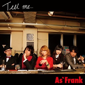 CD / As'Frank / Tell me...