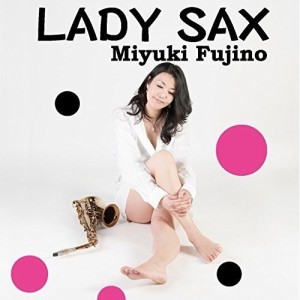 ★ CD / 藤野美由紀 / LADY SAX