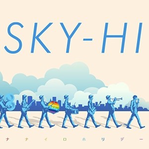 CD/SKY-HI/ナナイロホリデー (CD+DVD) (LIVE盤)