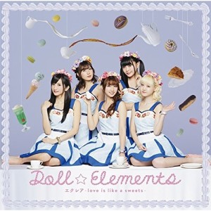 CD/Doll☆Elements/エクレア〜love is like a sweets〜 (通常盤)