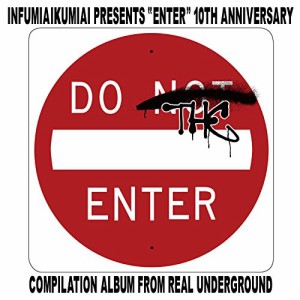 CD / オムニバス / 韻踏合組合 presents "ENTER" 〜10th Anniversary Compilatio