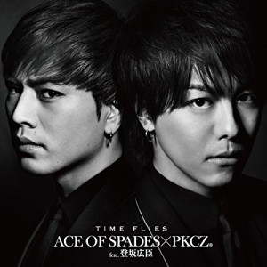 CD/ACE OF SPADES × PKCZ(R) feat.登坂広臣/TIME FLIES