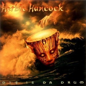 CD / ハービー・ハンコック / ディス・イズ・ダ・ドラム +2 (SHM-CD) (解説付)