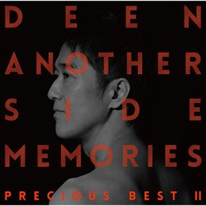 CD/DEEN/Another Side Memories 〜Precious Best II〜 (通常盤)