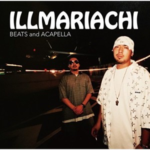 CD / ILLMARIACHI / ILLMARIACHI BEATS and ACAPELLA