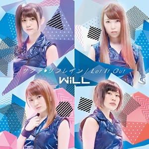 CD / WiLL / サクラリフレイン/Let It Out (CD+DVD) (初回盤B)