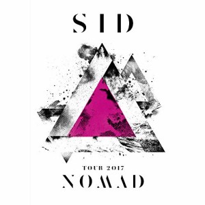 DVD/シド/SID TOUR 2017 NOMAD (通常版)