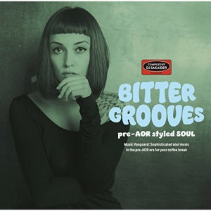 CD / オムニバス / BITTER GROOVES -pre-AOR styled SOUL-
