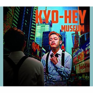 【取寄商品】CD/KYO-HEY/MUSEUM