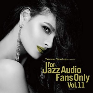 ★ CD / オムニバス / FOR JAZZ AUDIO FANS ONLY VOL.11 (解説付/紙ジャケット)