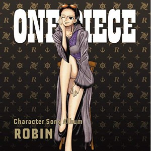 CD/オムニバス/ONE PIECE Character Song Album ROBIN (歌詞付) (TVアニメ『ONE PIECE』20周年記念)