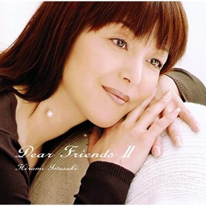 CD/岩崎宏美/Dear Friends II (SHM-CD) (ライナーノーツ)