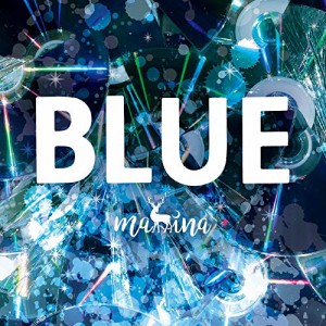 ★ CD / mahina / BLUE