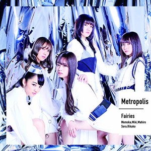 CD/フェアリーズ/Metropolis〜メトロポリス〜 (通常盤)