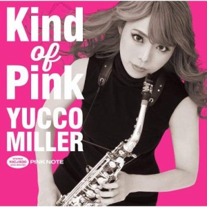 CD/ユッコ・ミラー/カインド・オブ・ピンク (通常盤)
