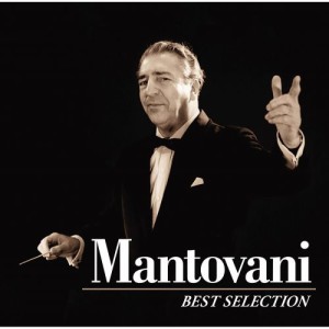 CD/マントヴァーニ・オーケストラ/マントヴァーニ〜ベスト・セレクション (MQA-CD/UHQCD) (生産限定盤)