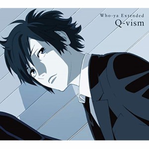 CD/Who-ya Extended/Q-vism (CD+DVD) (期間生産限定盤)