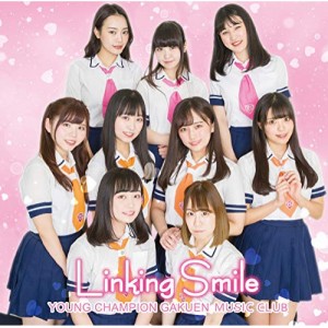 CD / ヤンチャン学園音楽部 / Linking Smile (TYPE-A)