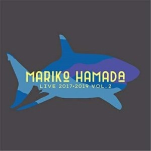 【取寄商品】CD/MARIKO HAMADA/MARIKO HAMADA LIVE 2017・2019 VOL.2 (紙ジャケット)