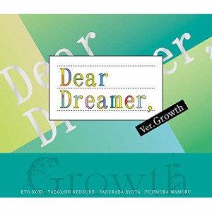 【取寄商品】 CD / Growth / 『Dear Dreamer,』 ver.Growth