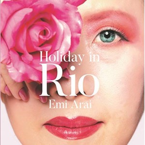 ★ CD / 新居恵美 / Holiday in Rio