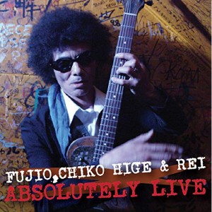 ★ CD / FUJIO,CHIKO HIGE & REI / ABSOLUTELY LIVE (CD+DVD) (見開きダブル紙ジャケット)