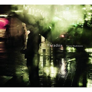 ★ CD / Kaoru Hashimoto / Paradox