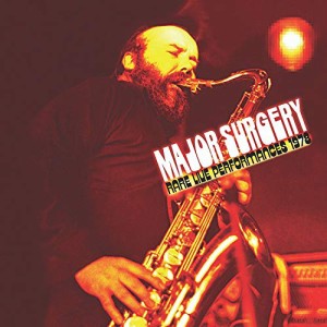 ★ CD / MAJOR SURGERY / RARE LIVE PERFORMANCES 1978