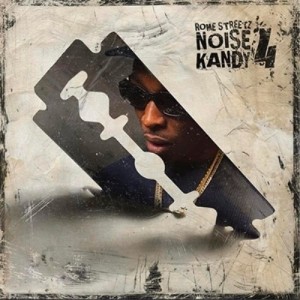 ★ CD / ROME STREETZ / NOISE KANDY 4