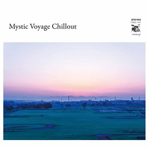 【取寄商品】 CD / オムニバス / Mystic Voyage Chillout