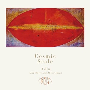 【取寄商品】 CD / A-Un / Cosmic Scale / 宇宙音階