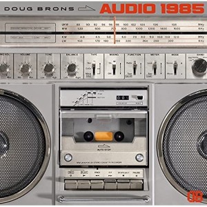 CD/ダグ・ブロンズ/オーディオ1985 (解説歌詞付)