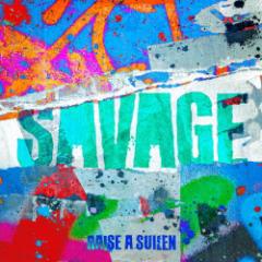 [JoshinIWiTt]SAVAGE(ʏ)[dl]/RAISE A SUILEN[CD]yԕiAz
