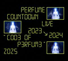 [][][撅Tt]Perfume Countdown Live 20232024gCOD3 OF P3RFUM3hZOZ5()/Perfume[DVD]yԕiAz