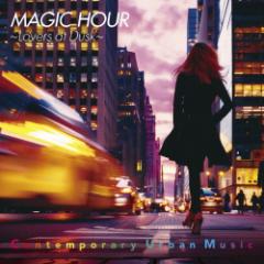 MAGIC HOUR`Lovers at Dusk`/pq[CD]yԕiAz