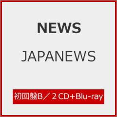 [][]JAPANEWS(B)y2CD+Blu[rayz/NEWS[CD+Blu-ray]yԕiAz