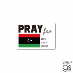 ttxXebJ[ PRAY for rA ^ Q Libya Floods F 肢 t x  a PEACE  PRAY004 gs ObY