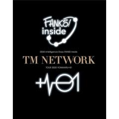 ▼BD/TM NETWORK/TM NETWORK 2024 intelligence Days FANKS inside / 