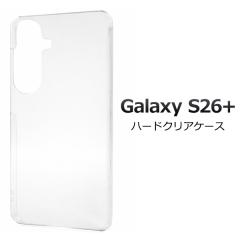 �X�}�z�P�[�X GalaxyS26+ SC-52G SCG38�p �n�[�h�N���A�P�[�X ���� �V���v�� �m�[�}�� �g�уJ�o�[ �X�g���b�v�z�[���t�� �L�Y ����h�~ 