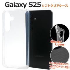 �X�}�z�P�[�X Galaxy S25�p �\�t�g�N���A�P�[�X �O���A���ۖh�~ �}�C�N���h�b�g �g�уJ�o�[ �X�g���b�v�z�[���t�� �L�Y ����h�~ �X�}�z